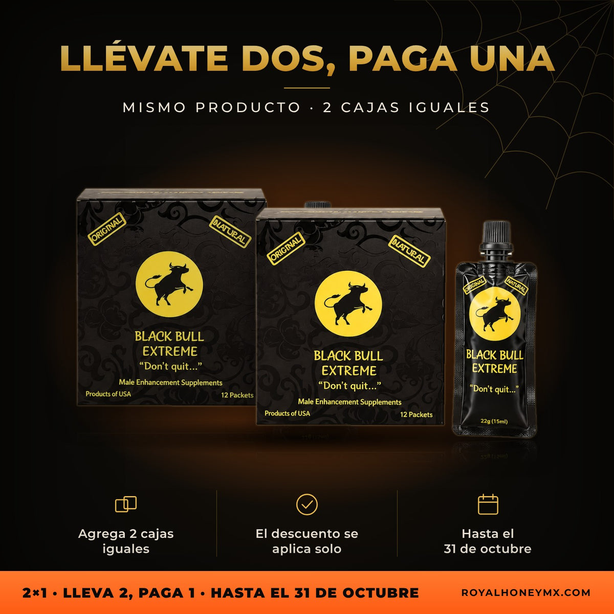 Dos unidades de Black Bull Extreme, caja con 12 pouches: lleva 2 iguales y paga 1 en Royal Honey MX
